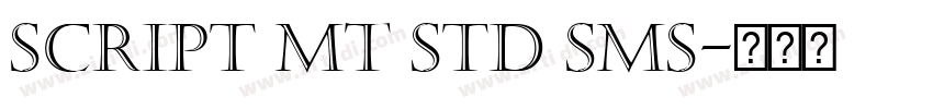 Script MT Std SMS字体转换